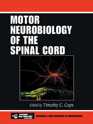 cover image of Motor Neurobiology of the Spinal Cord